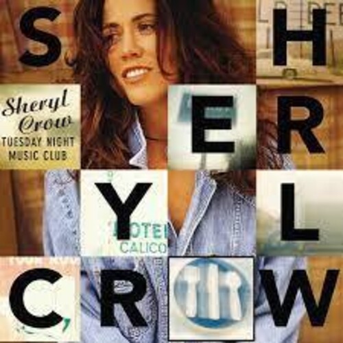 Sheryl Crow – Tuesday Night Music Club