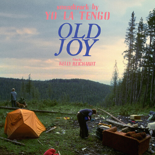 Yo La Tengo – Old Joy Movie Soundtrack